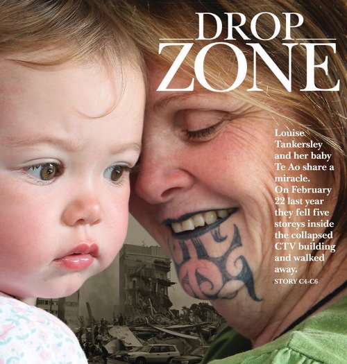 The front page graphic for the Mainlander section of The Press. The photo shows a woman with a moko, smiling as she touches her forehead to a baby. The headline reads, "Drop Zone," accompanied by a blurb that reads, "Louise Tankersley and her baby Te Ao share a miracle. On February 22 last year they fell five storeys inside the collapsed CTV building and walked away.".